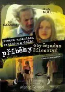 Erekce, ejakulace, exhibice a další příběhy obyčejného šílenství